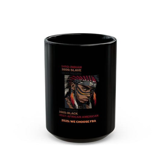Black Mug (11oz, 15oz) We choose