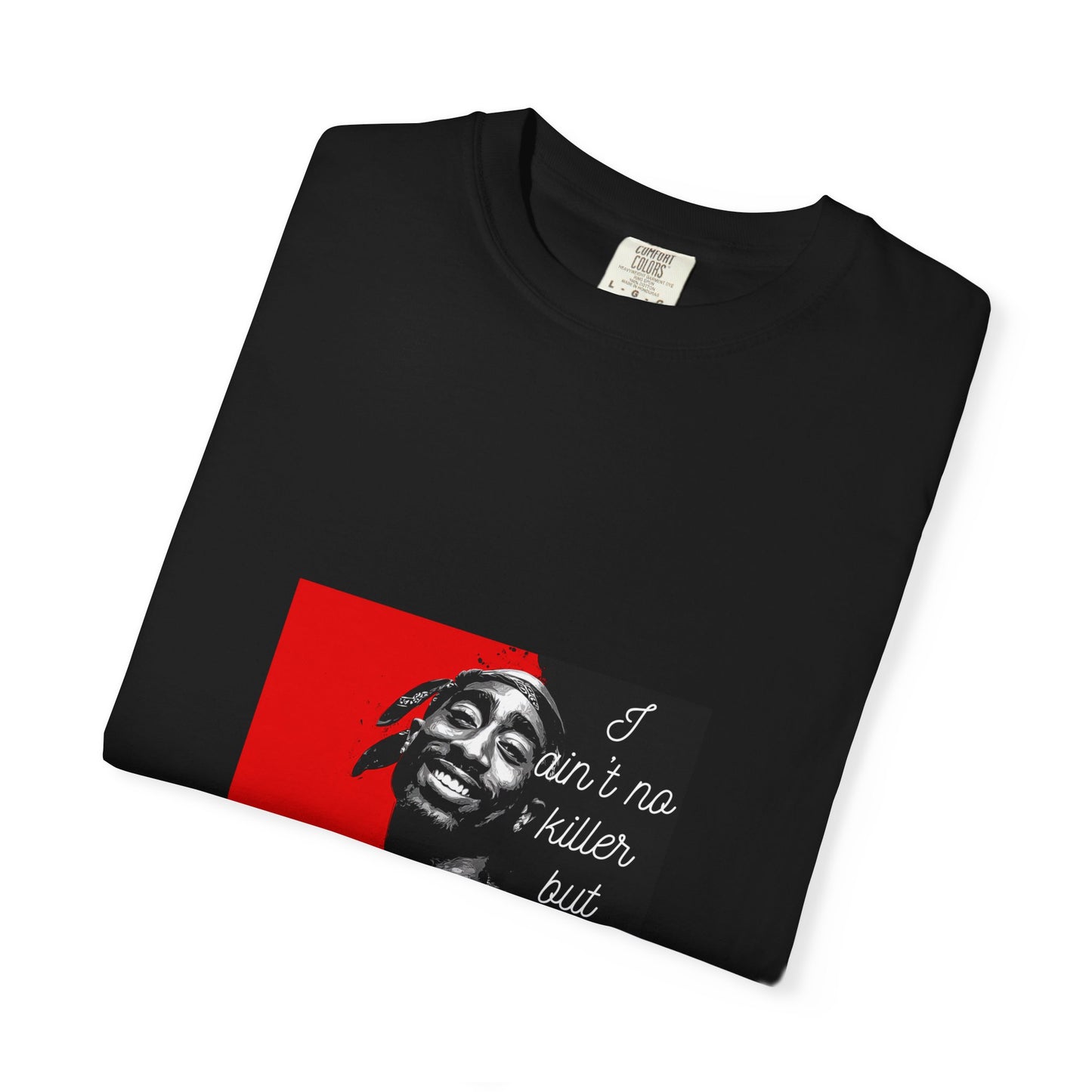 Unisex Garment-Dyed T-shirt you don't