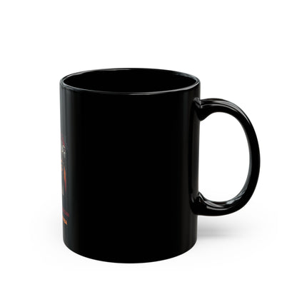 Black Mug (11oz, 15oz) We choose